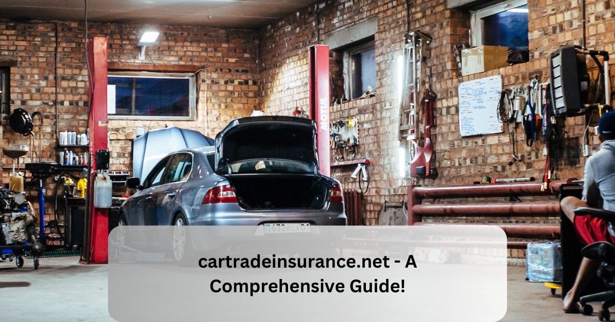 cartradeinsurance.net - A Comprehensive Guide!